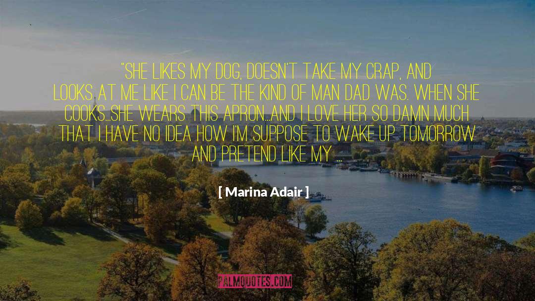 Marina Adair Quotes: ~