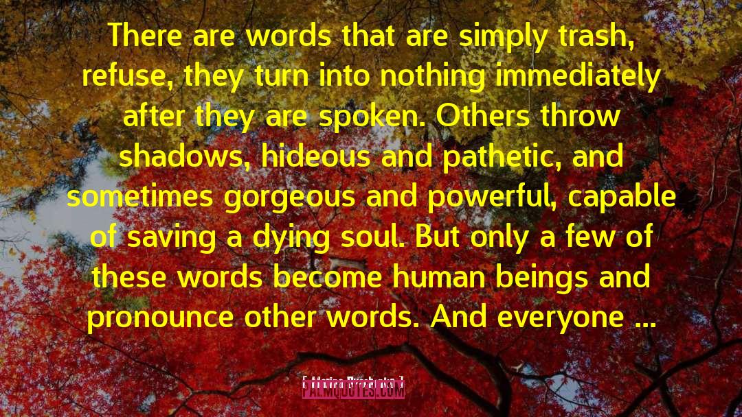 Marina Dyachenko Quotes: There are words that are