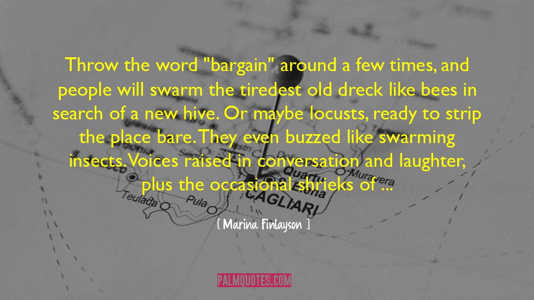 Marina Finlayson Quotes: Throw the word 