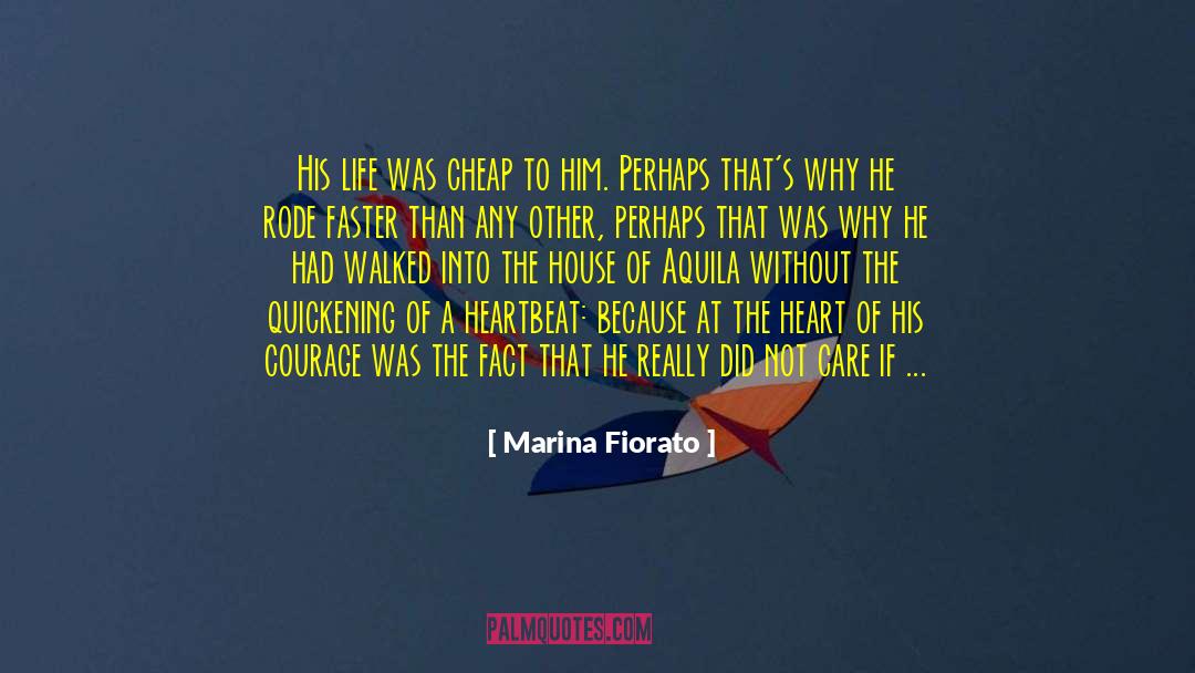 Marina Fiorato Quotes: His life was cheap to