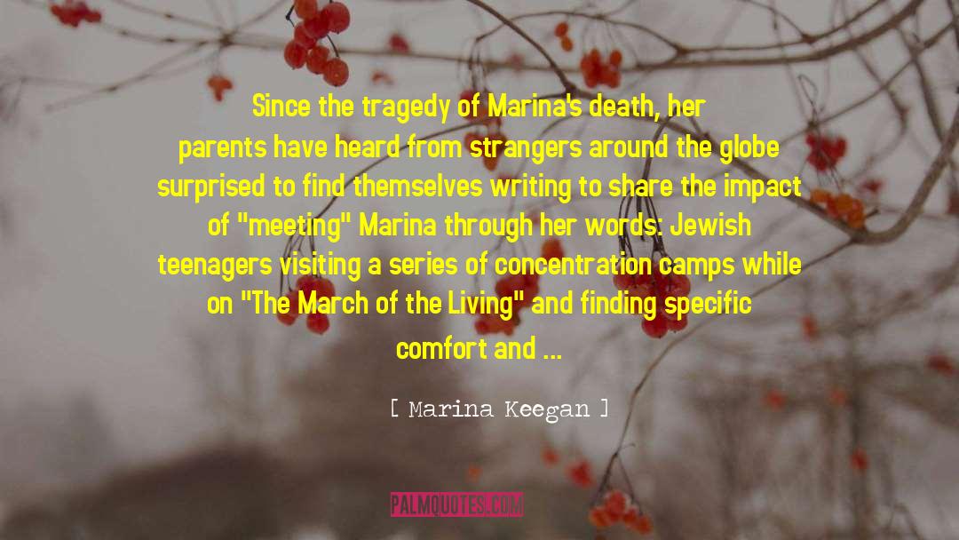 Marina Keegan Quotes: Since the tragedy of Marina's