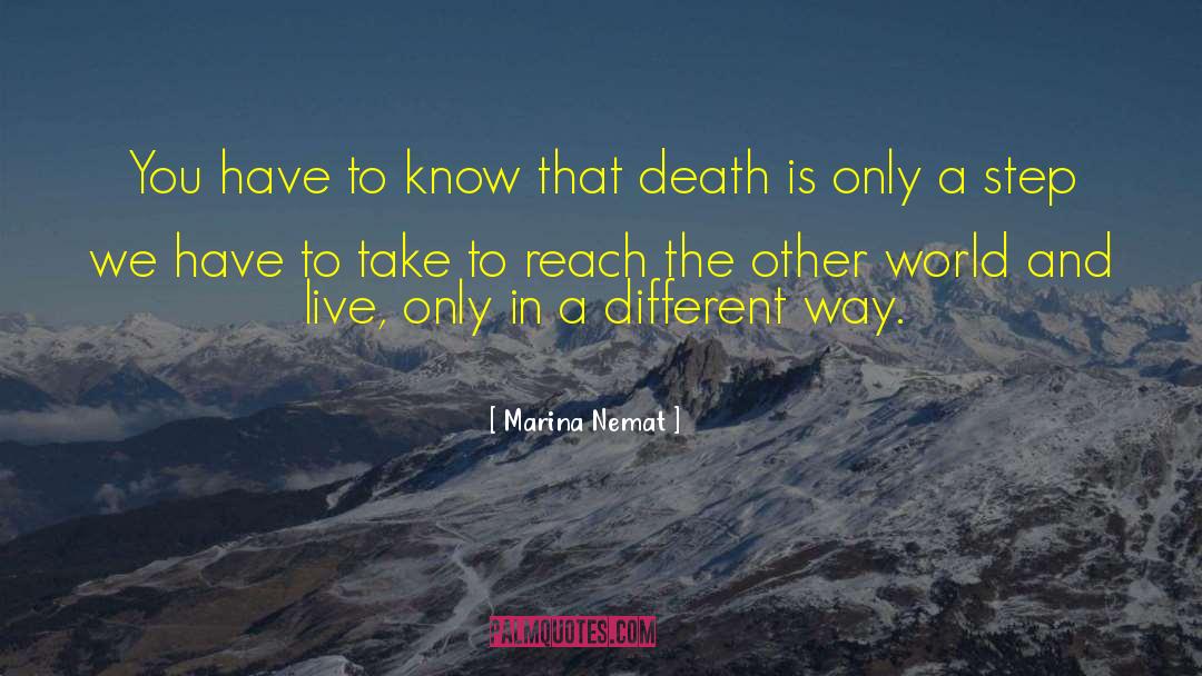 Marina Nemat Quotes: You have to know that