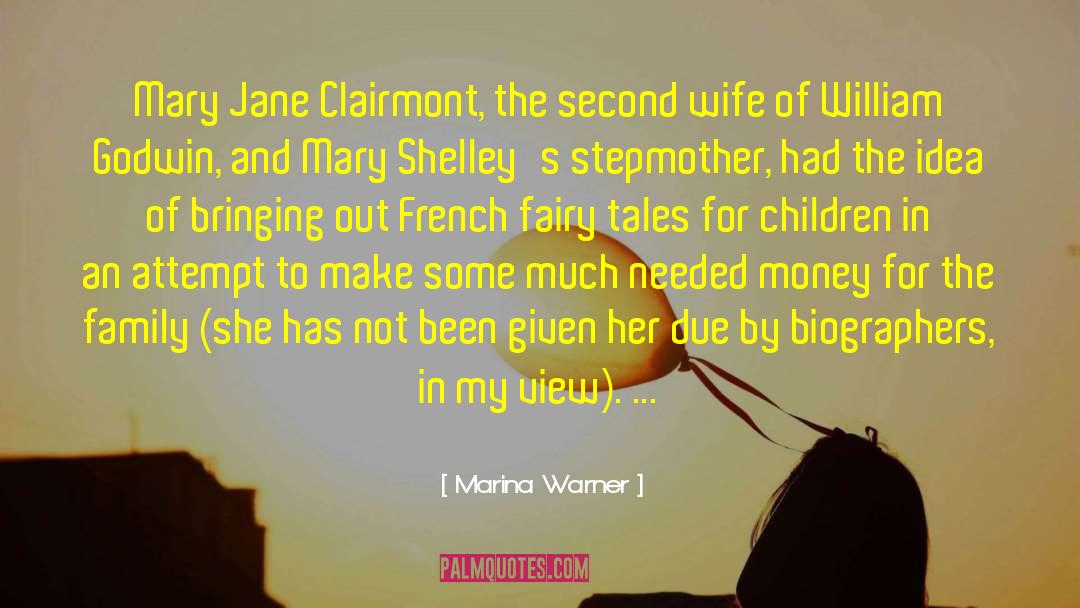 Marina Warner Quotes: Mary Jane Clairmont, the second