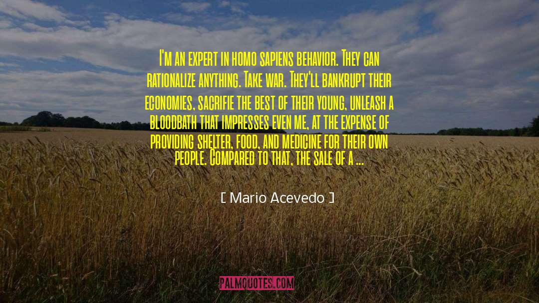 Mario Acevedo Quotes: I'm an expert in homo