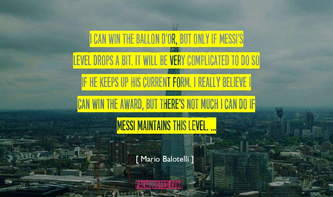 Mario Balotelli Quotes: I can win the Ballon