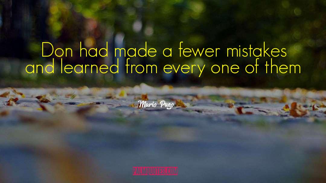 Mario Puzo Quotes: Don had made a fewer