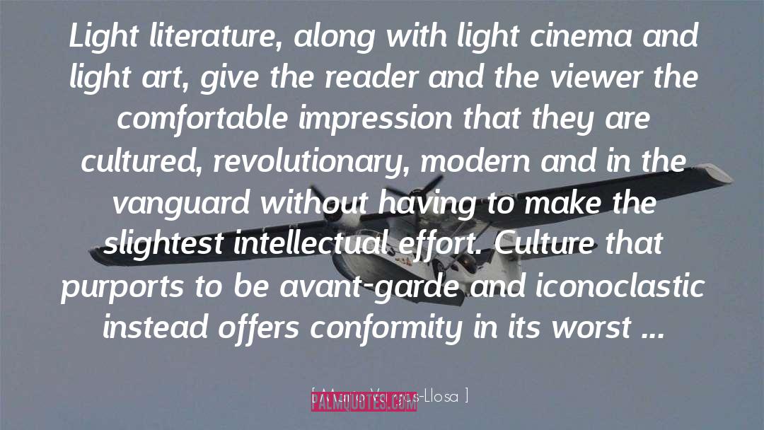 Mario Vargas-Llosa Quotes: Light literature, along with light