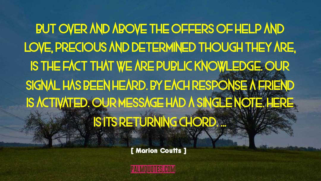 Marion Coutts Quotes: But over and above the