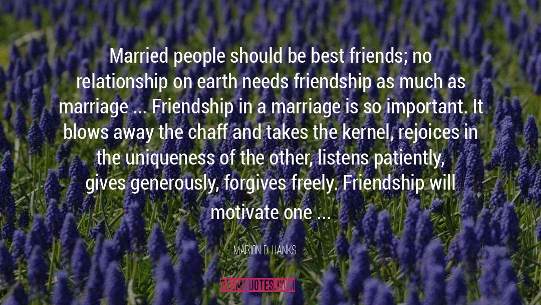 Marion D. Hanks Quotes: Married people should be best