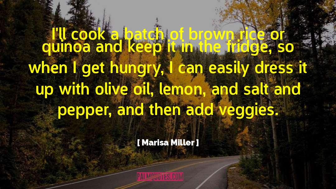 Marisa Miller Quotes: I'll cook a batch of