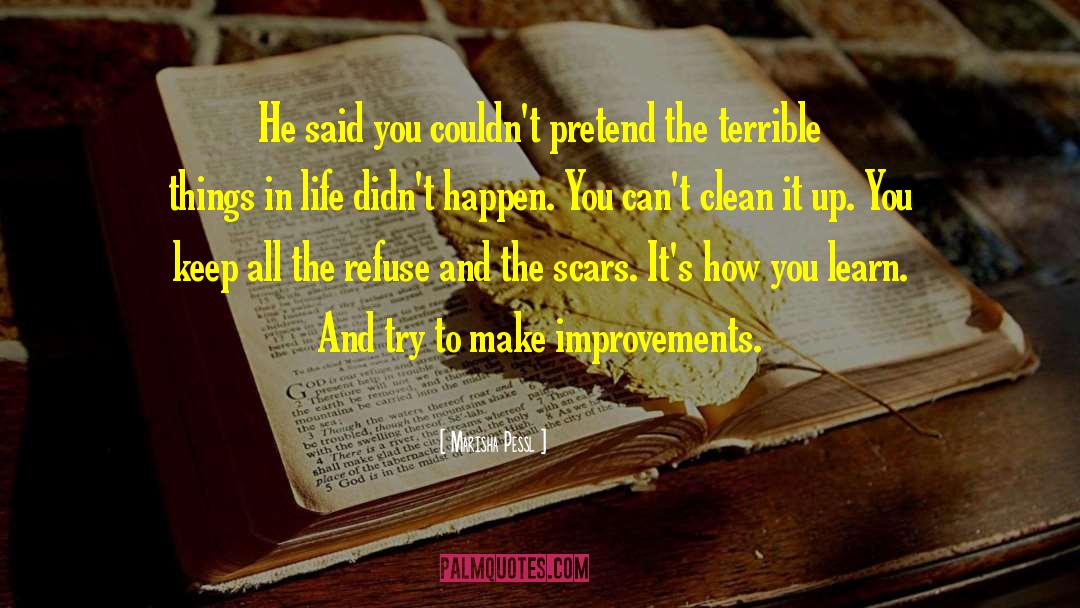 Marisha Pessl Quotes: He said you couldn't pretend