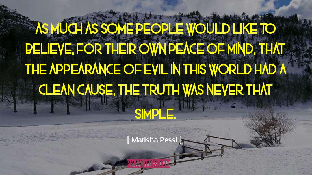 Marisha Pessl Quotes: As much as some people