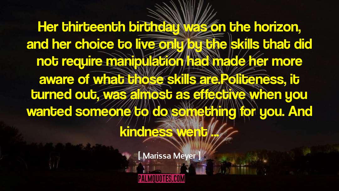 Marissa Meyer Quotes: Her thirteenth birthday was on