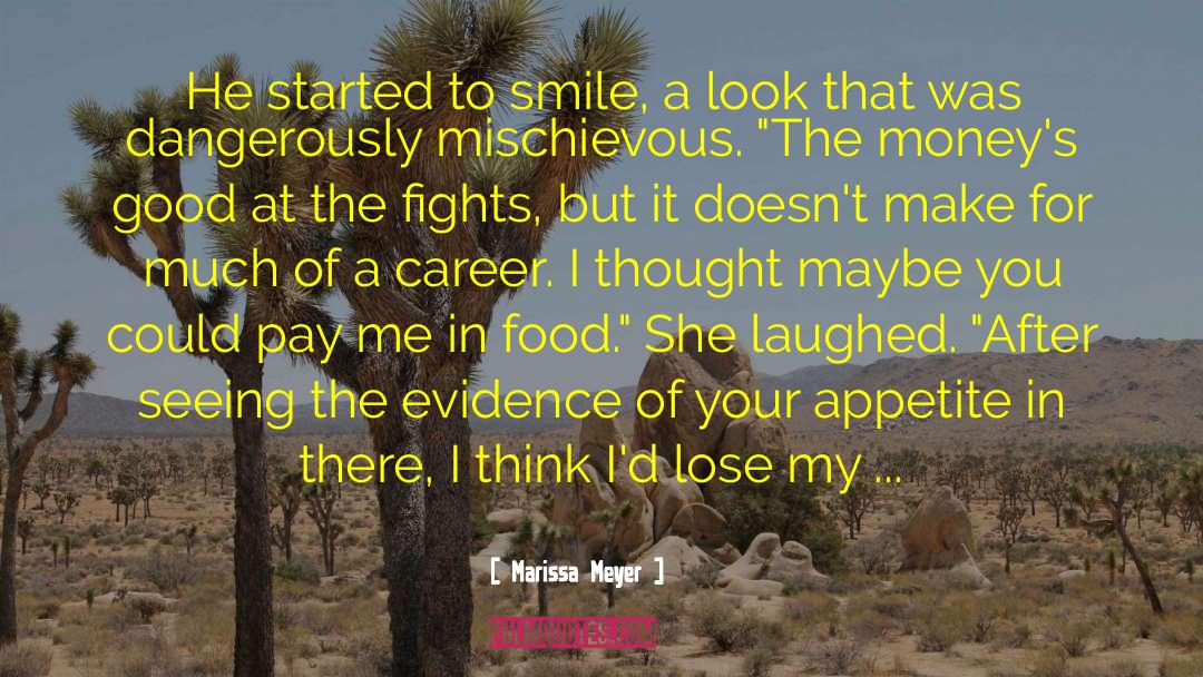 Marissa Meyer Quotes: He started to smile, a