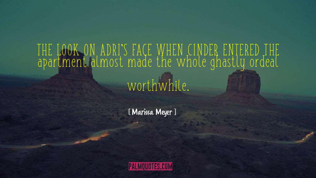 Marissa Meyer Quotes: THE LOOK ON ADRI'S FACE