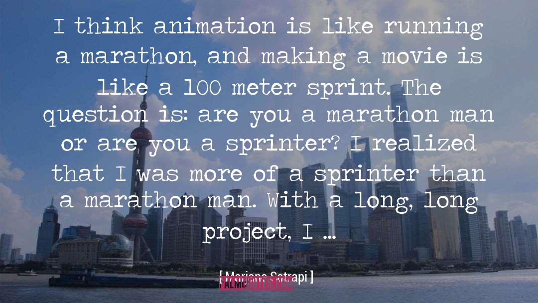 Marjane Satrapi Quotes: I think animation is like