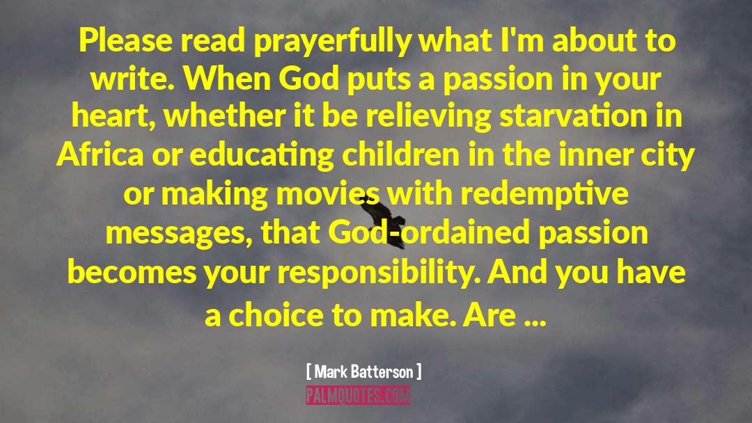 Mark Batterson Quotes: Please read prayerfully what I'm