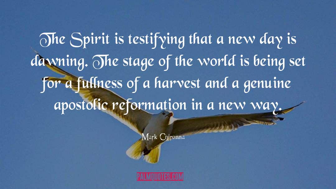 Mark Chironna Quotes: The Spirit is testifying that