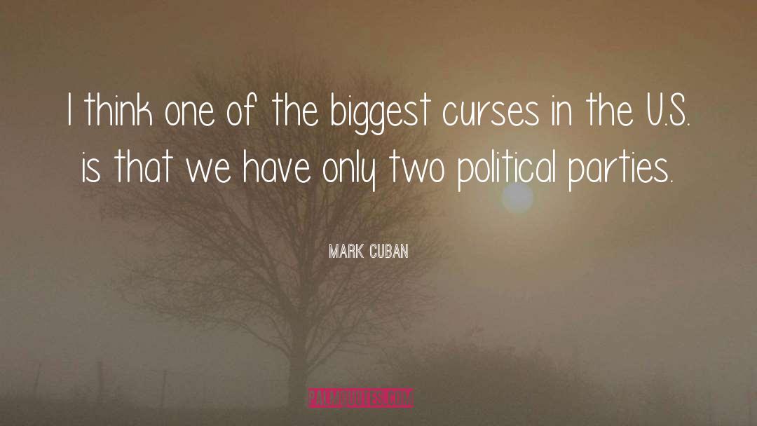 Mark Cuban Quotes: I think one of the