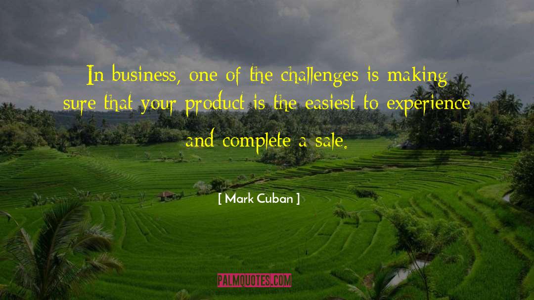 Mark Cuban Quotes: In business, one of the