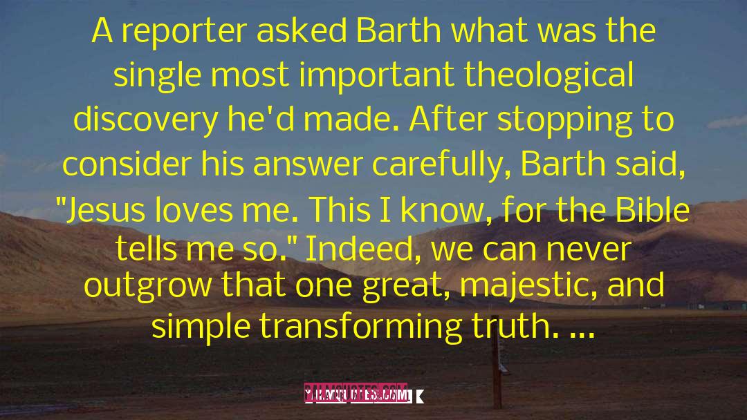 Mark Driscoll Quotes: A reporter asked Barth what