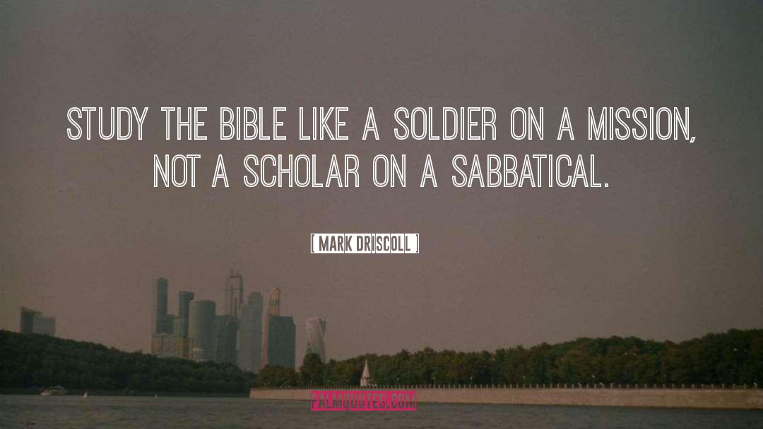 Mark Driscoll Quotes: Study the Bible like a