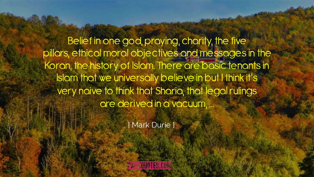 Mark Durie Quotes: Belief in one god, praying,