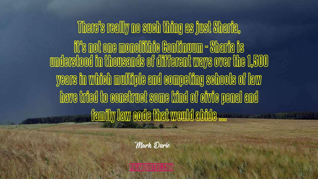 Mark Durie Quotes: There's really no such thing