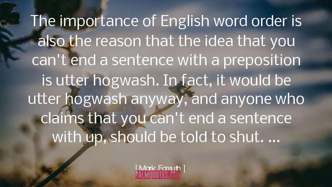 Mark Forsyth Quotes: The importance of English word