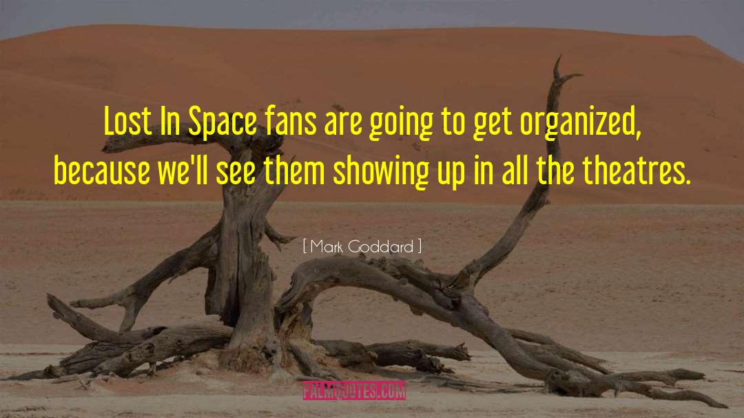Mark Goddard Quotes: Lost In Space fans are