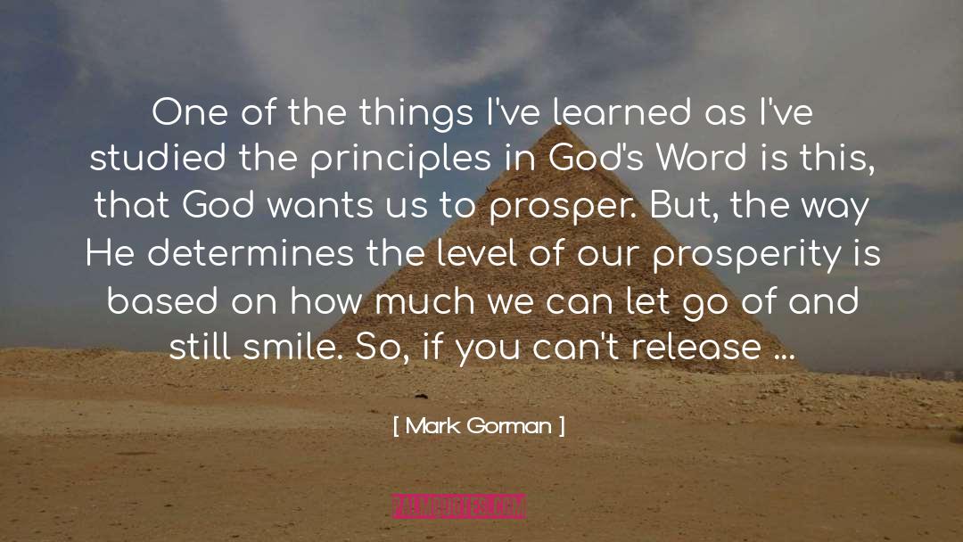Mark Gorman Quotes: One of the things I've