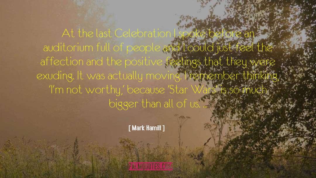 Mark Hamill Quotes: At the last Celebration I