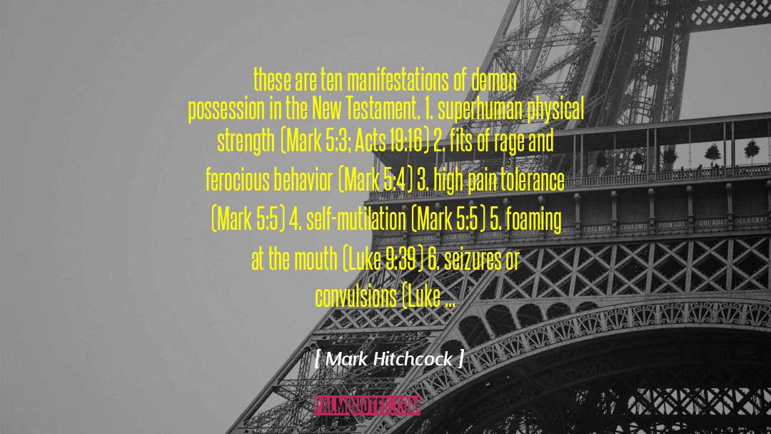 Mark Hitchcock Quotes: these are ten manifestations of