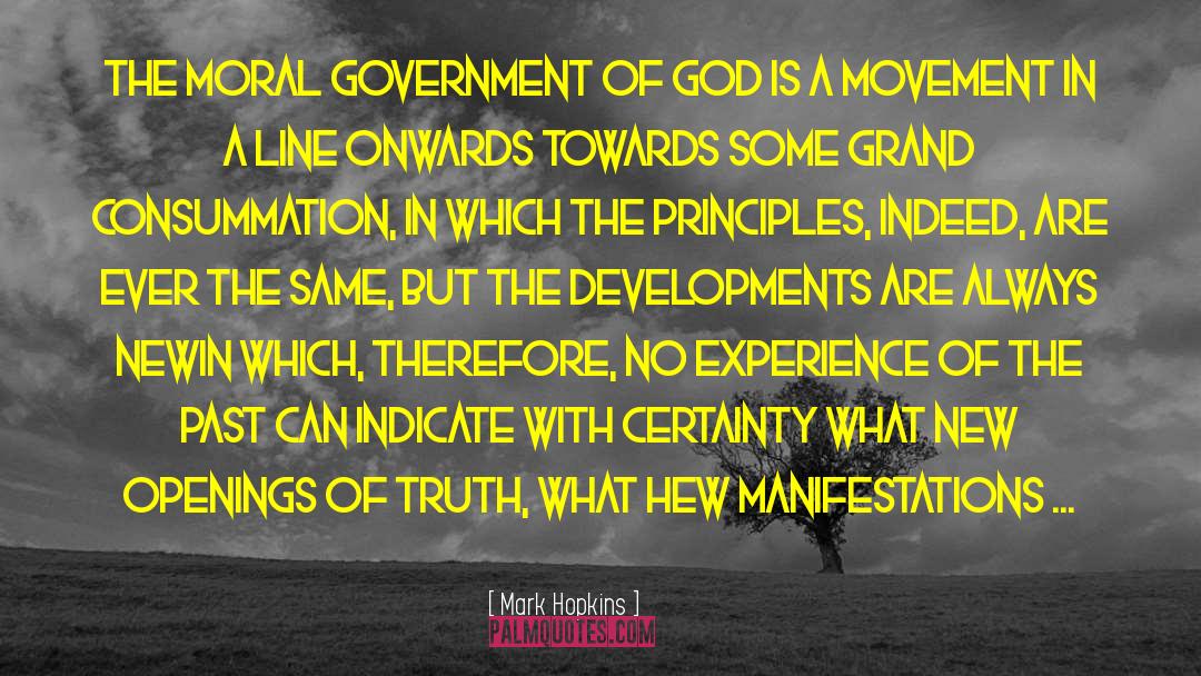 Mark Hopkins Quotes: The moral government of God