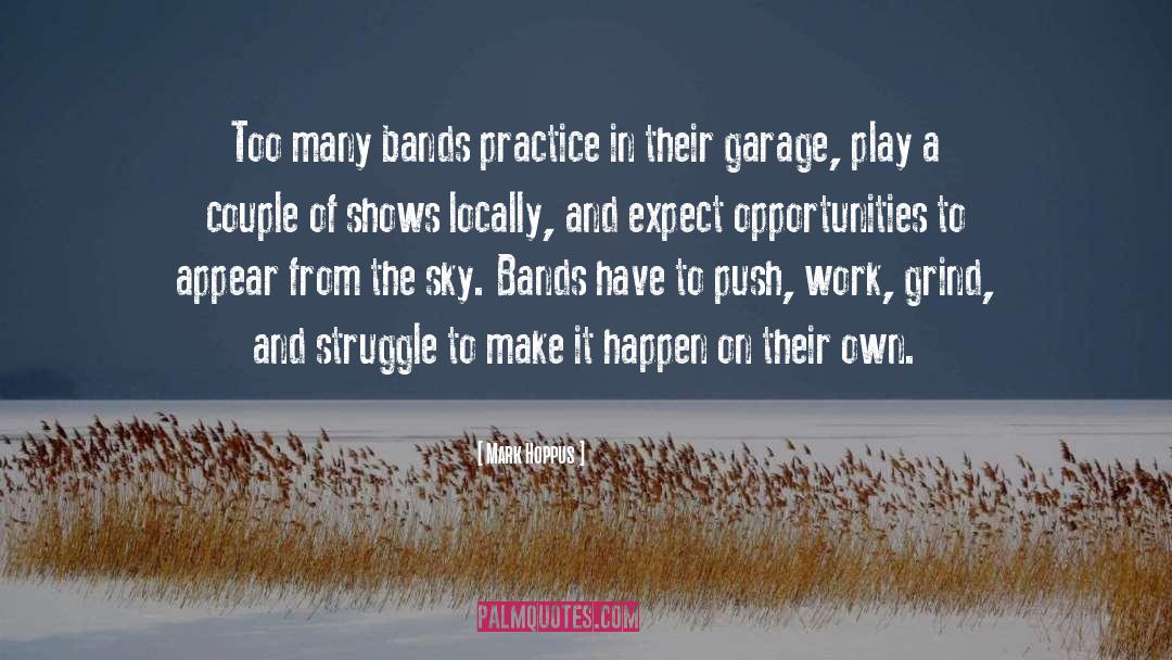 Mark Hoppus Quotes: Too many bands practice in
