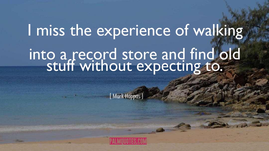 Mark Hoppus Quotes: I miss the experience of