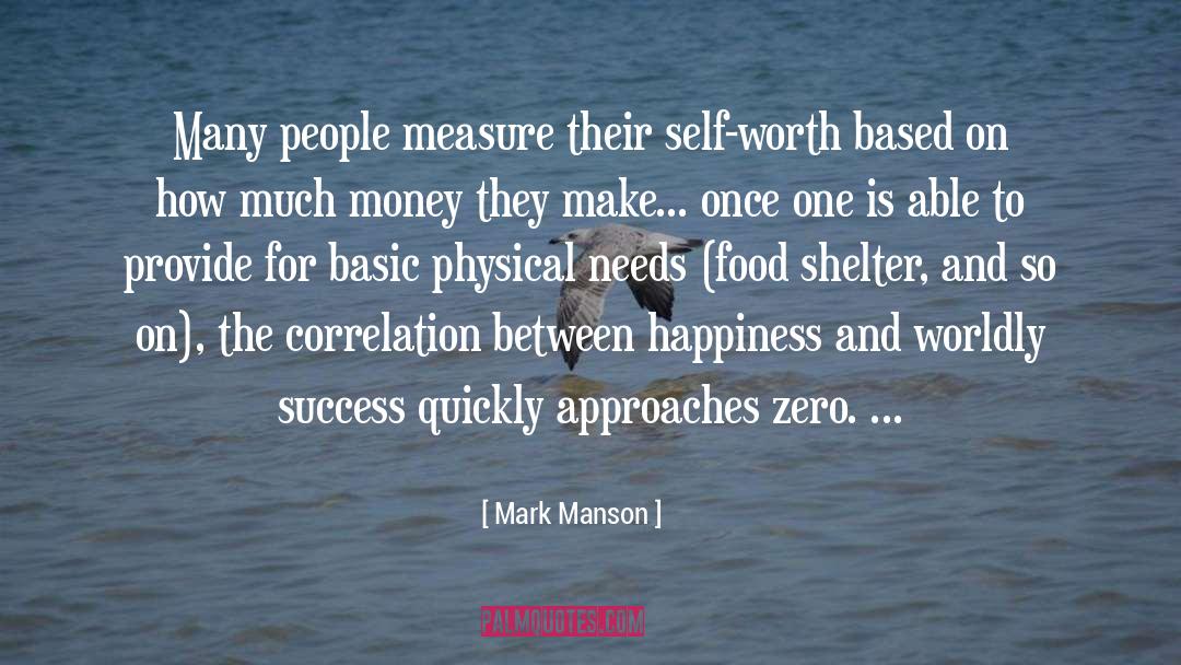 Mark Manson Quotes: Many people measure their self-worth