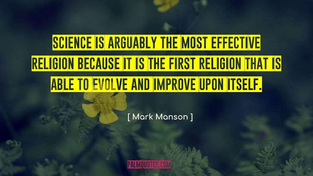 Mark Manson Quotes: Science is arguably the most