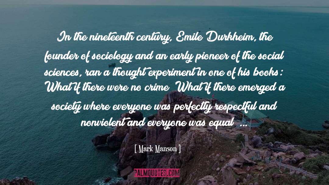 Mark Manson Quotes: In the nineteenth century, Emile