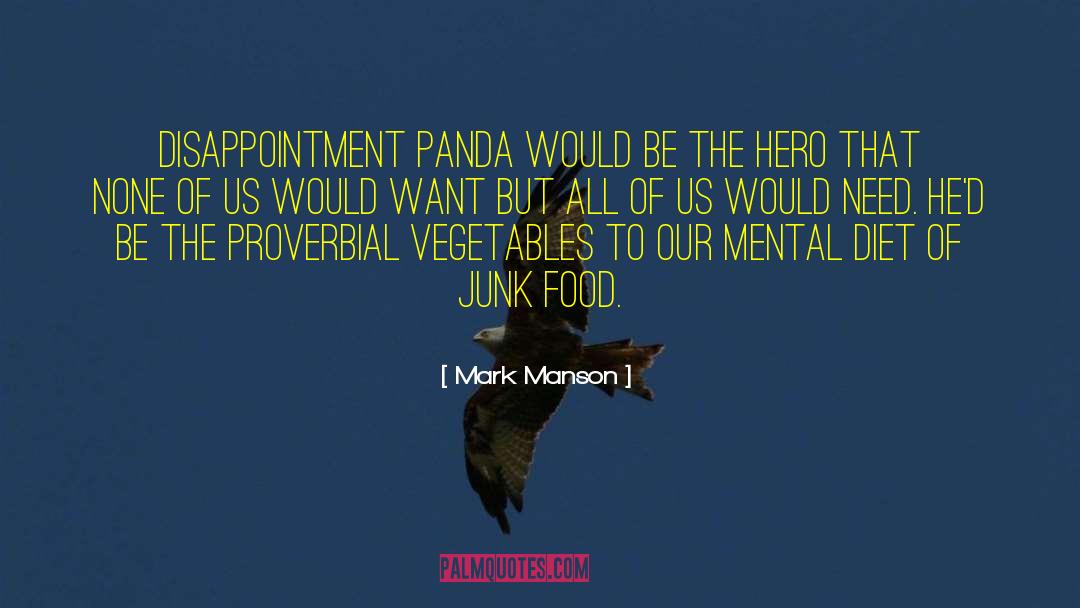 Mark Manson Quotes: Disappointment Panda would be the