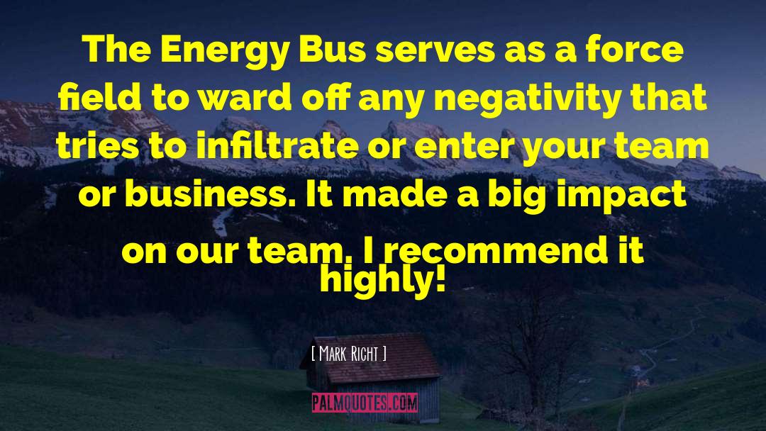 Mark Richt Quotes: The Energy Bus serves as