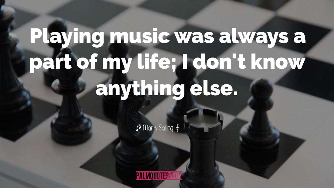 Mark Salling Quotes: Playing music was always a
