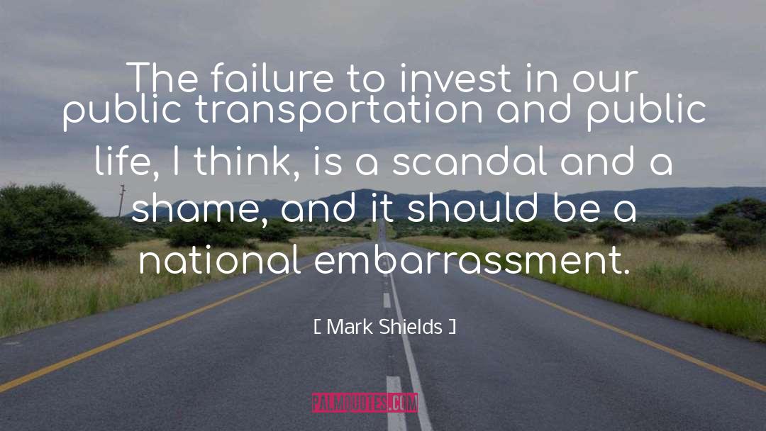 Mark Shields Quotes: The failure to invest in