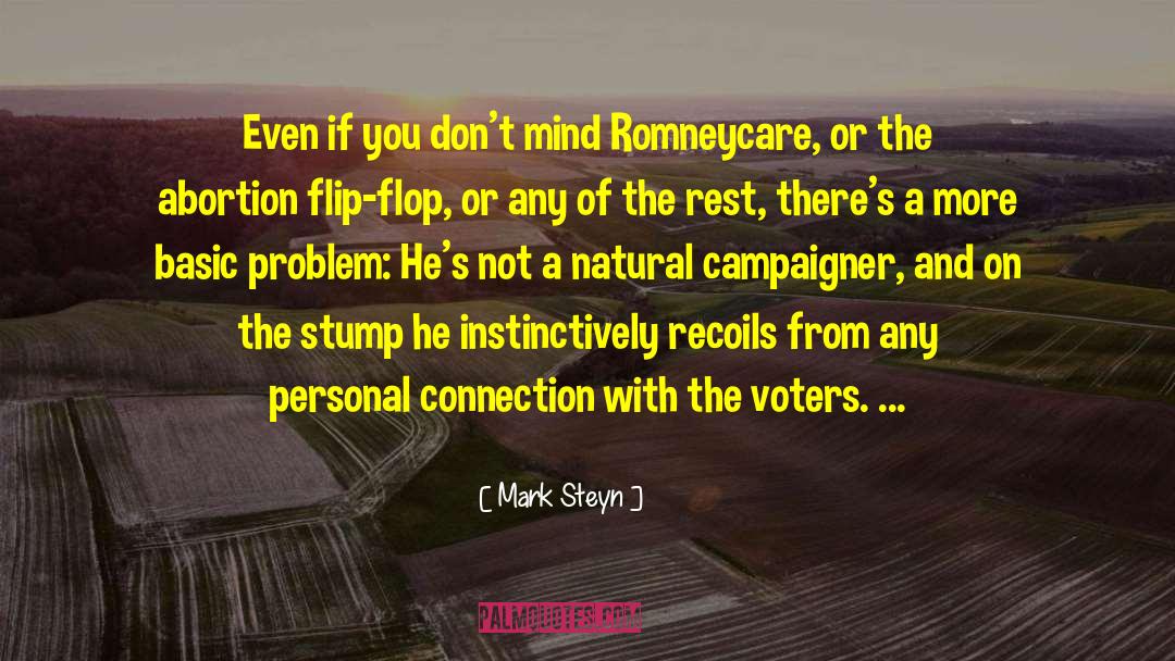 Mark Steyn Quotes: Even if you don't mind