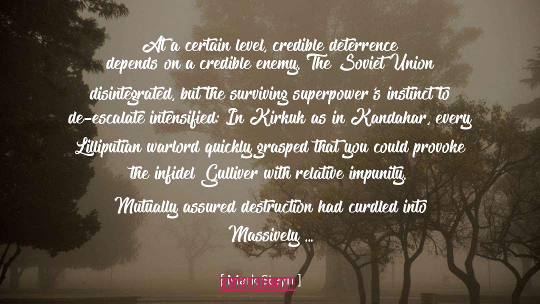 Mark Steyn Quotes: At a certain level, credible