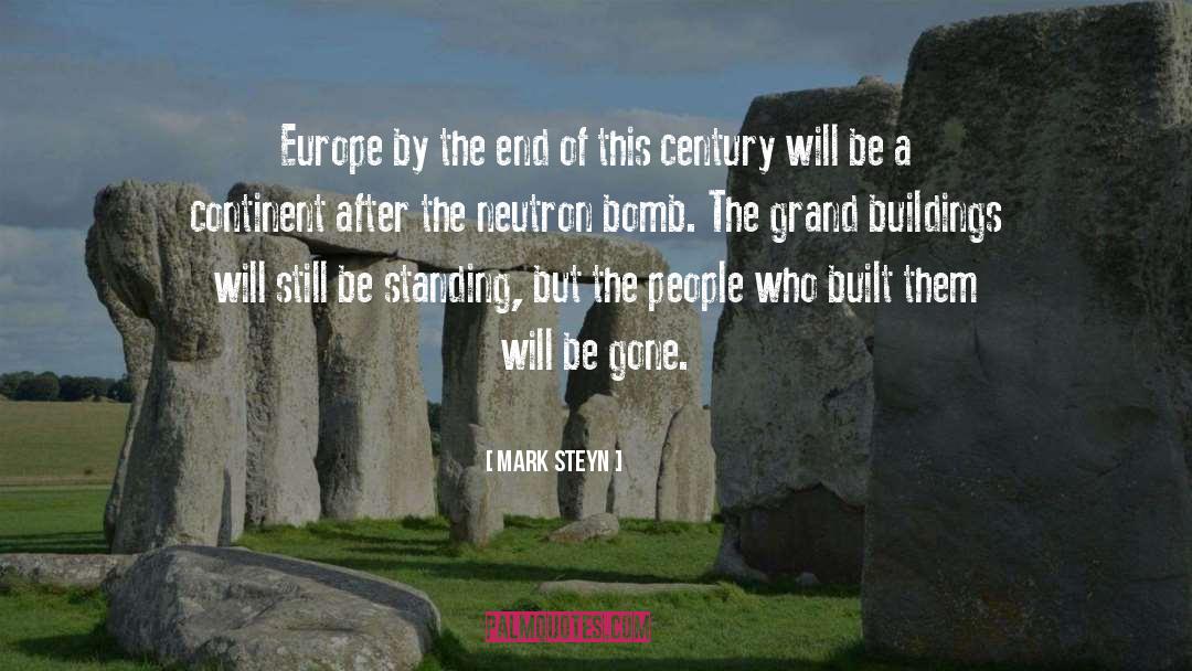 Mark Steyn Quotes: Europe by the end of