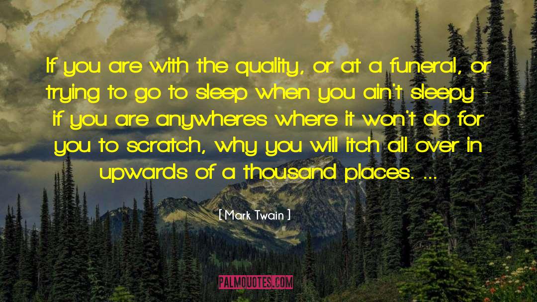 Mark Twain Quotes: If you are with the