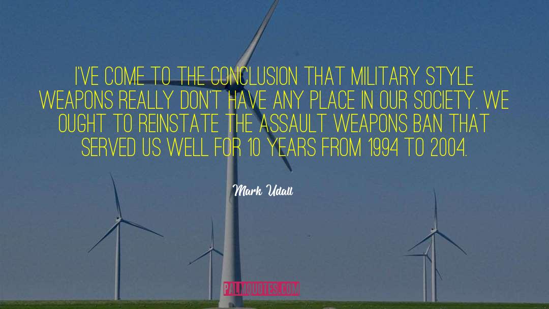 Mark Udall Quotes: I've come to the conclusion