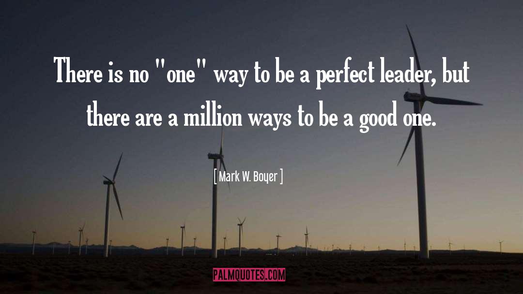 Mark W. Boyer Quotes: There is no 