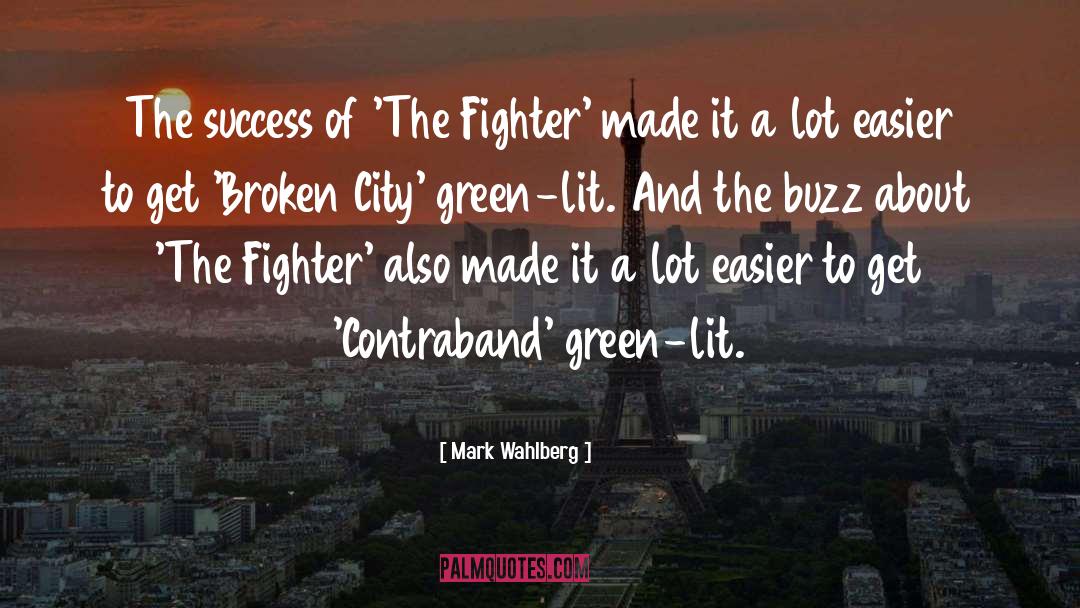Mark Wahlberg Quotes: The success of 'The Fighter'